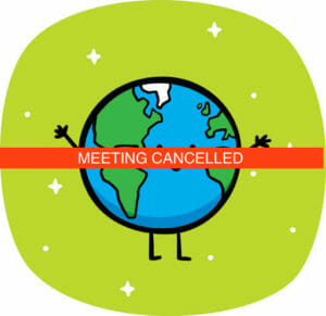 A drawing of the earth with "meeting cancelled" written across